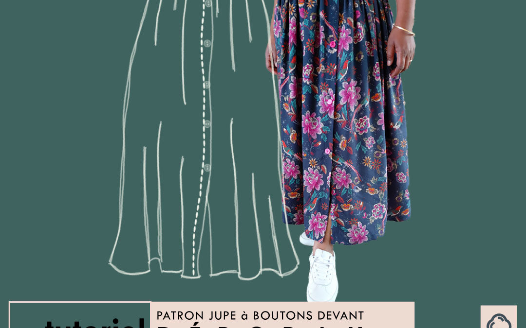 Tutoriel 6 – JUPE DÉBORAH